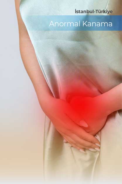 Anormal Kanama Nedir Nedenleri ve Tedavi Yöntemleri