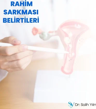Rahim sarkması belirtileri