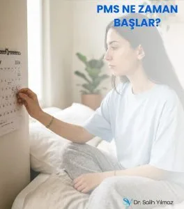 PMS ne zaman başlar